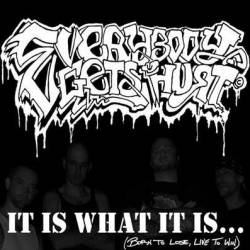 It Is Was It Is ... (Born To Lose, Live To Win)